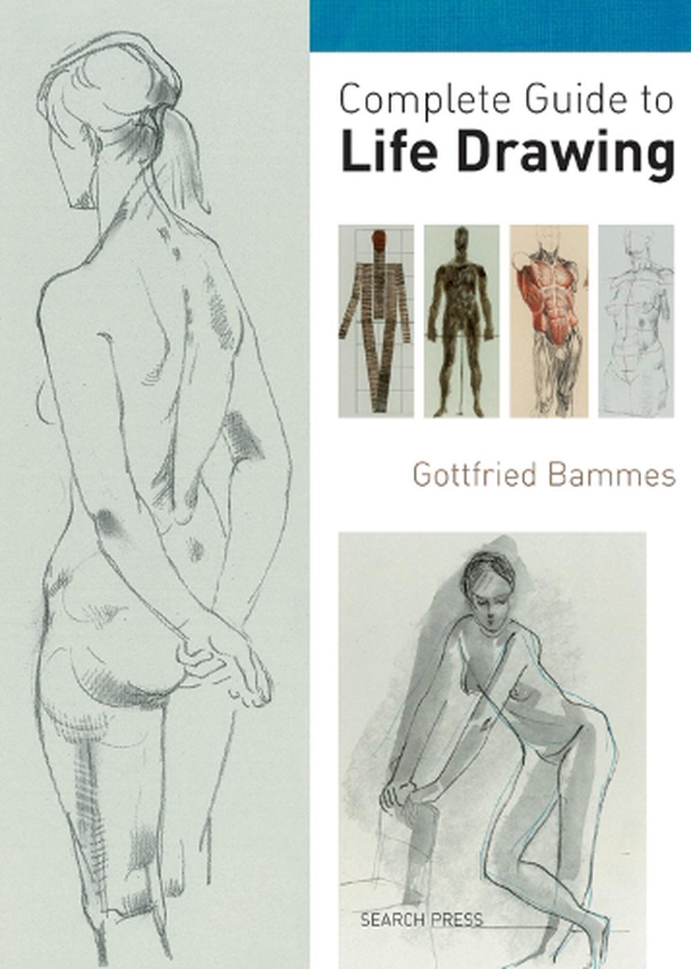 Complete Guide to Life Drawing, 9781844486908