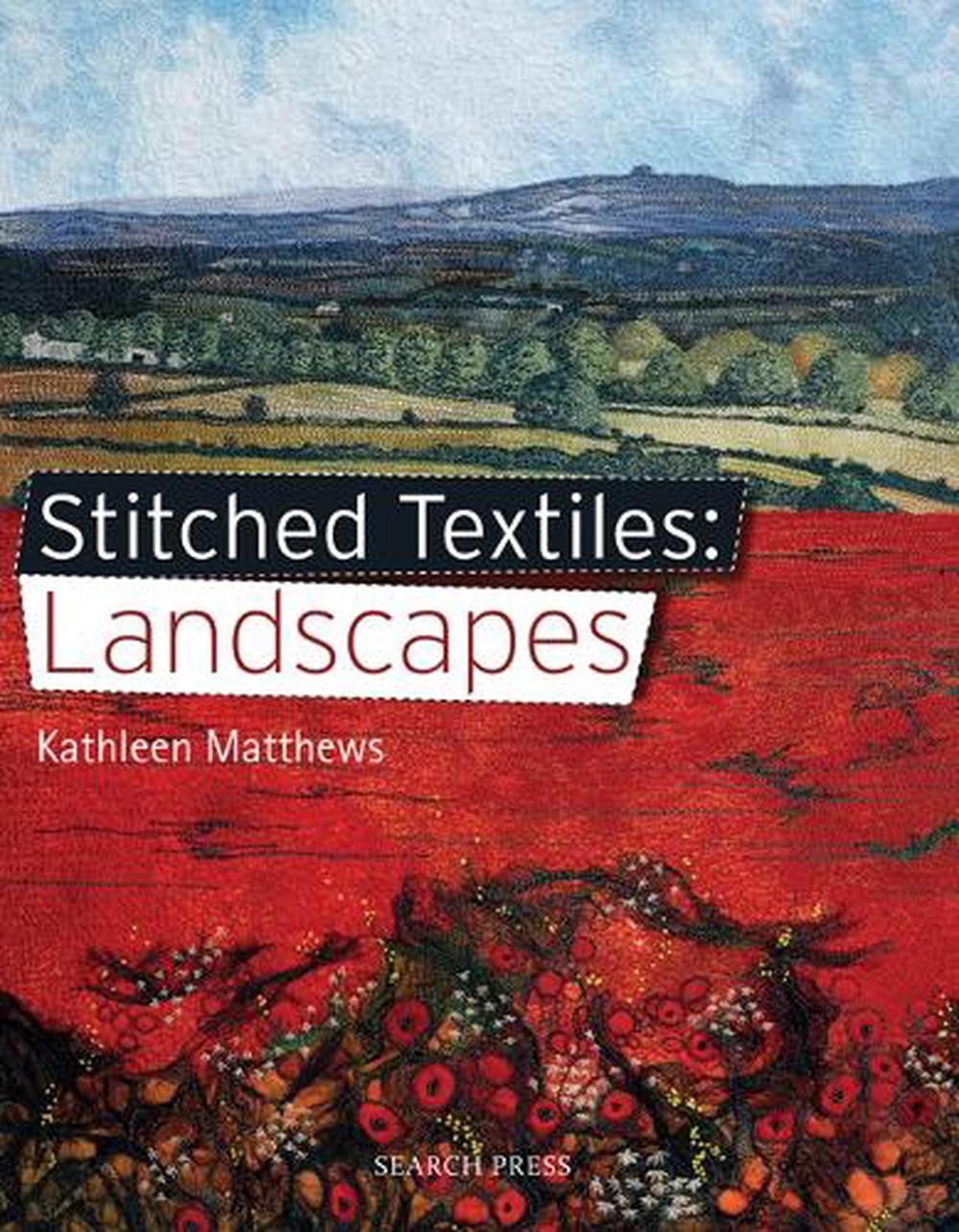 Stitched Textiles: Landscapes, 9781844487202