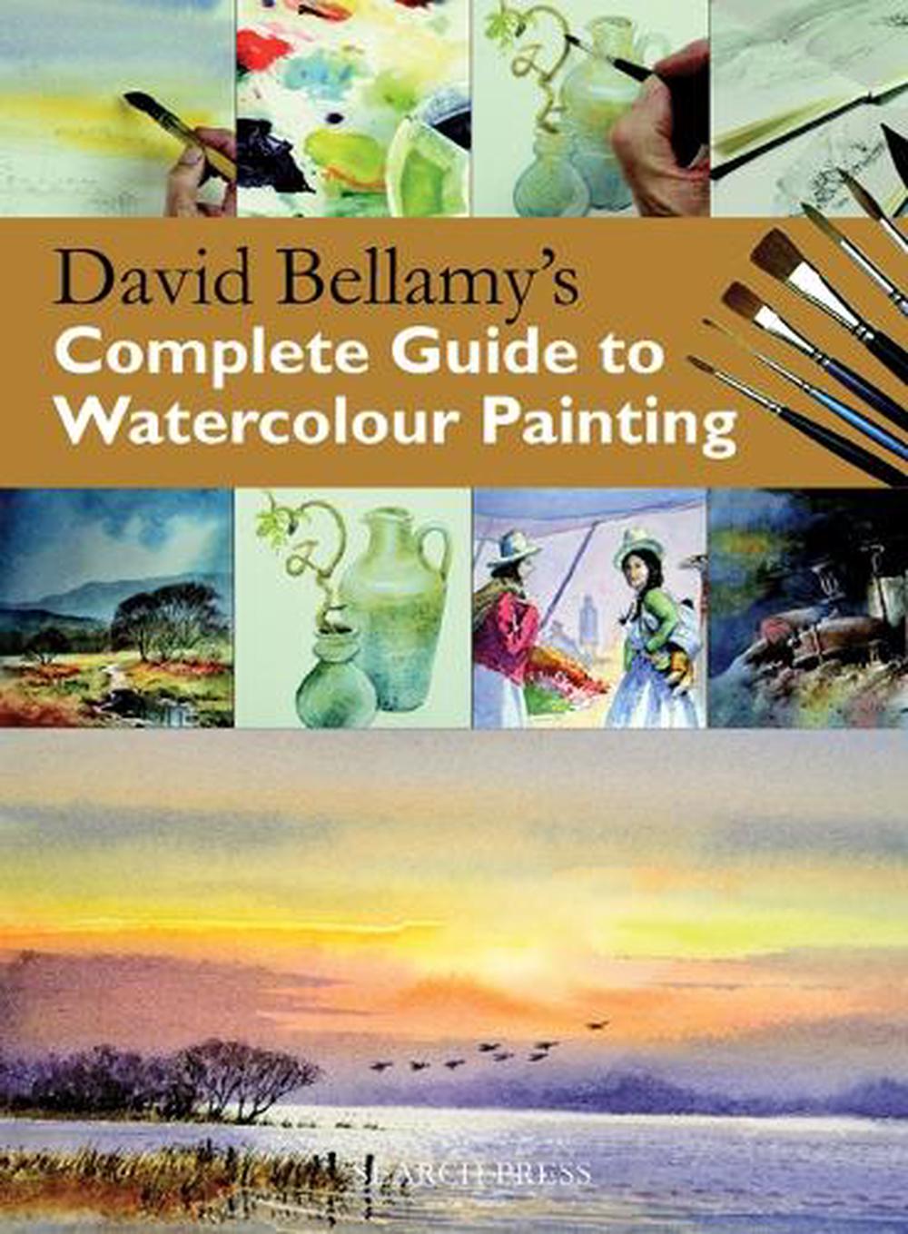 David Bellamy's Complete Guide to Watercolour Painting, 9781844487349