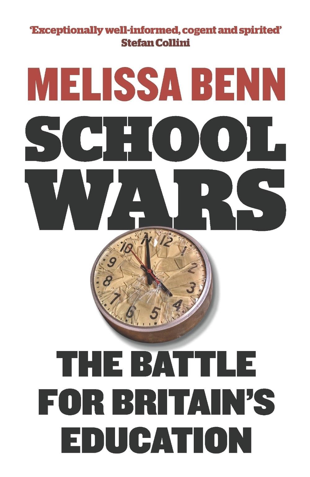 School Wars by Melissa Benn - ISBN: 9781844670918