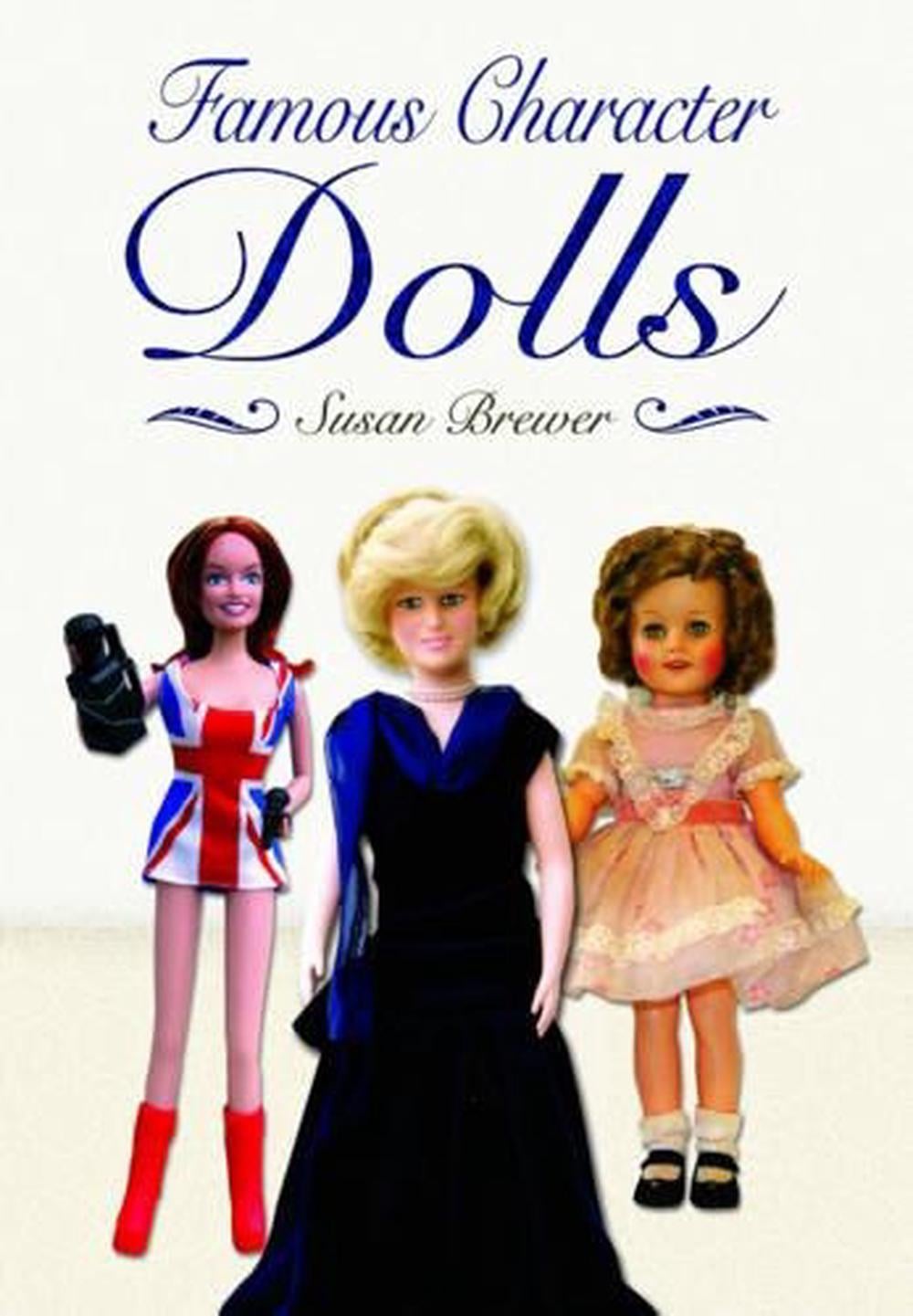 Famous Character Dolls by Susan Brewer - ISBN: 9781844680948