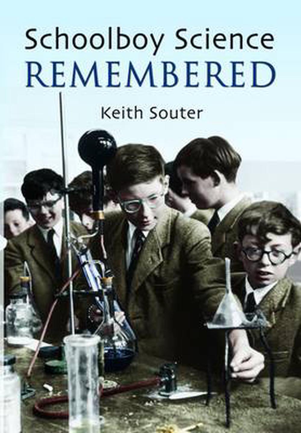 Schoolboy Science Remembered, 9781844680979