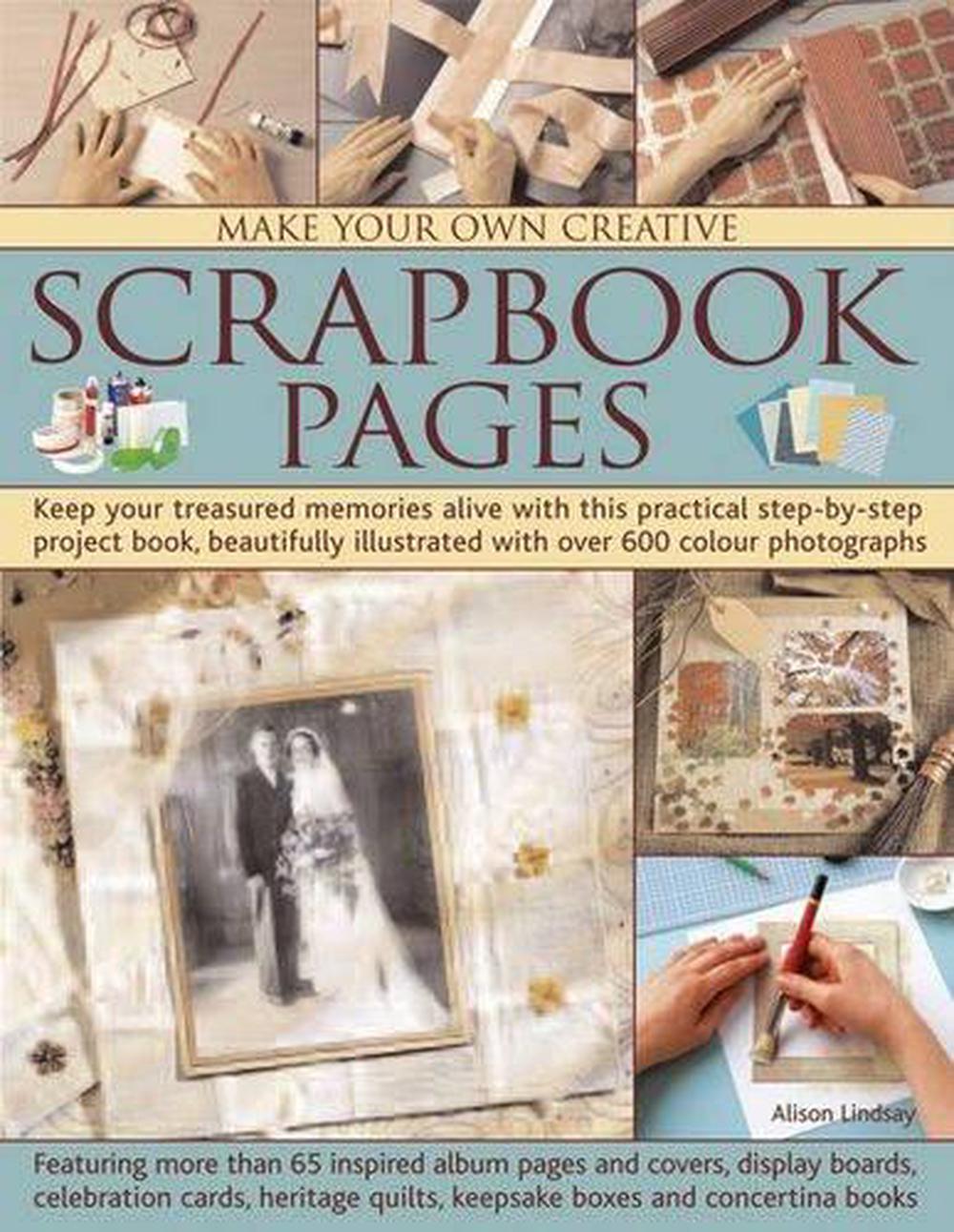 Make Your Own Creative Scrapbook Page, 9781844763597