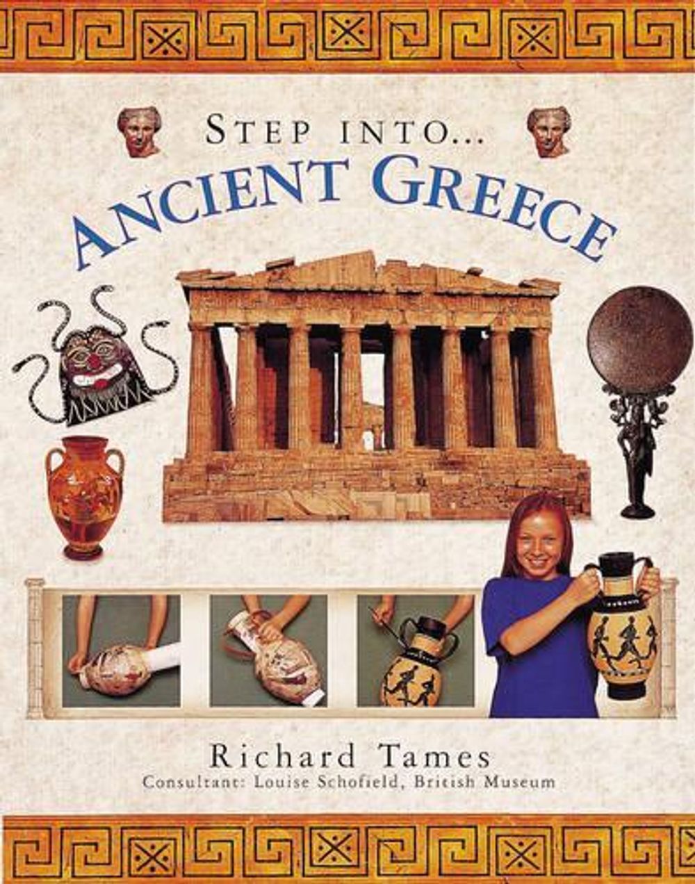 Step into Ancient Greece by Richard Tames - ISBN: 9781844765102