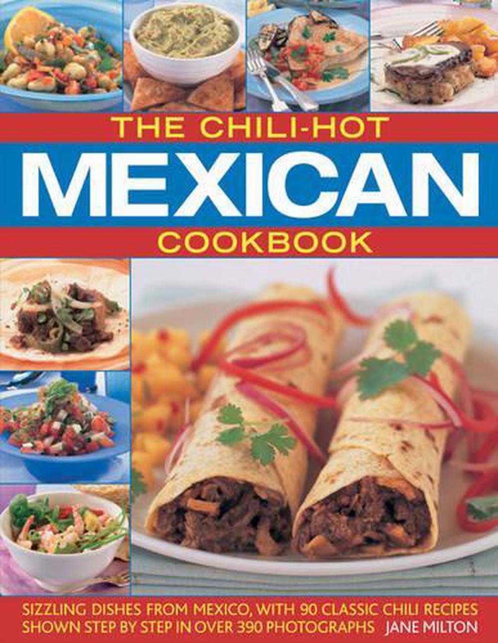Chili-hot Mexican Cookbook, 9781844766574