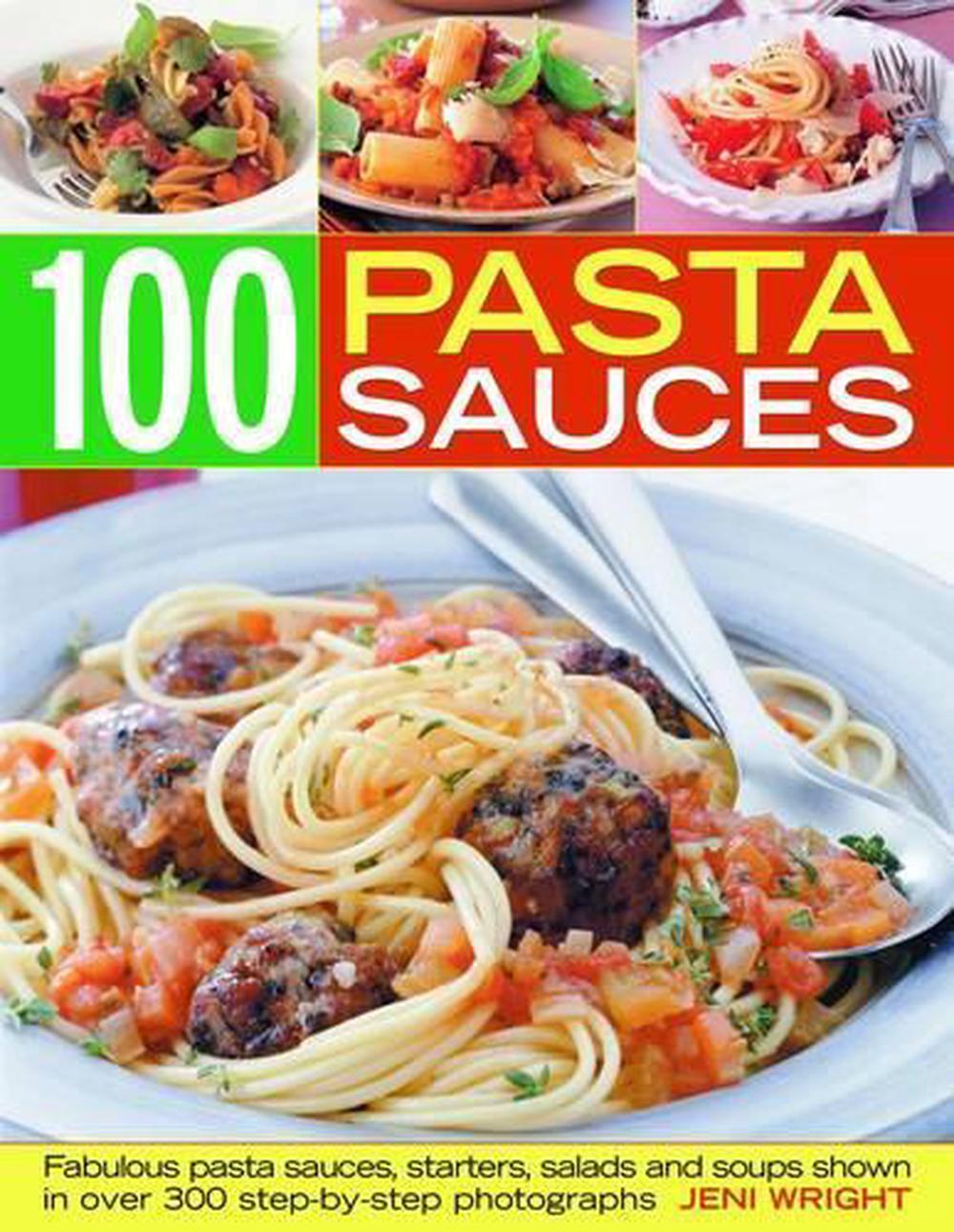 100 Pasta Sauces, 9781844768257