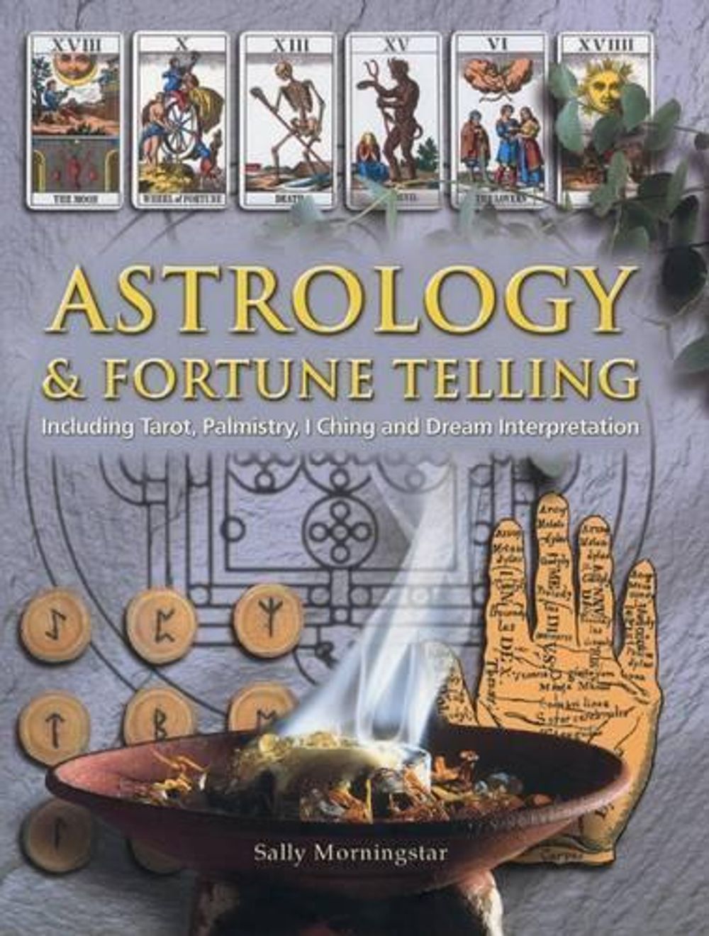 Astrology and Fortune Telling by Sally Morningstar - ISBN: 9781844769216
