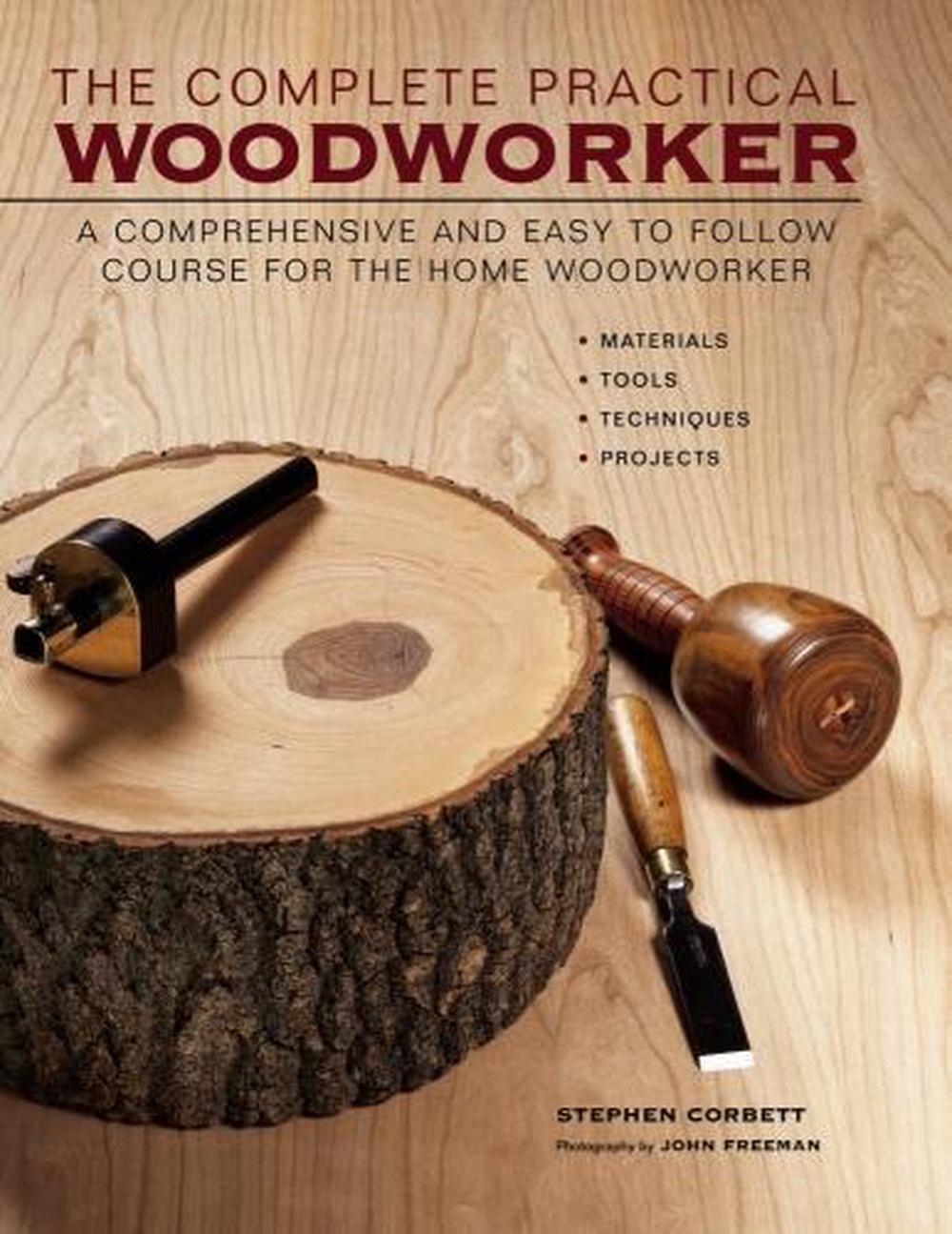 Complete Practical Woodworker, 9781844774401
