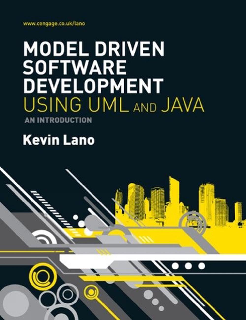 Model-Driven Software Development with UML and Java, 1st Edition, 9781844809523
