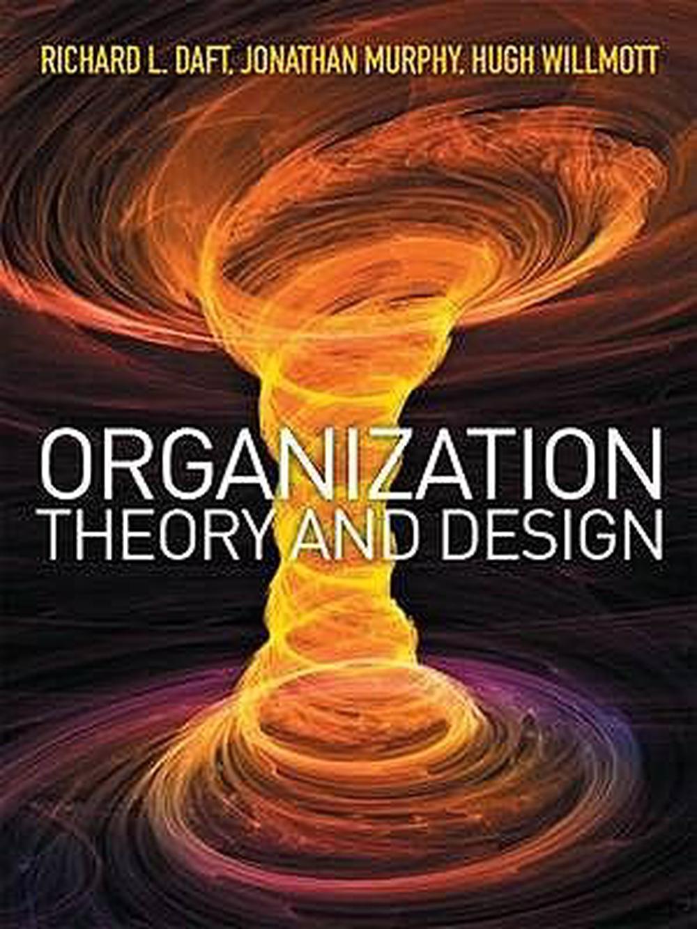 Organizational Theory And Design By Richard L. Daft, Paperback ...