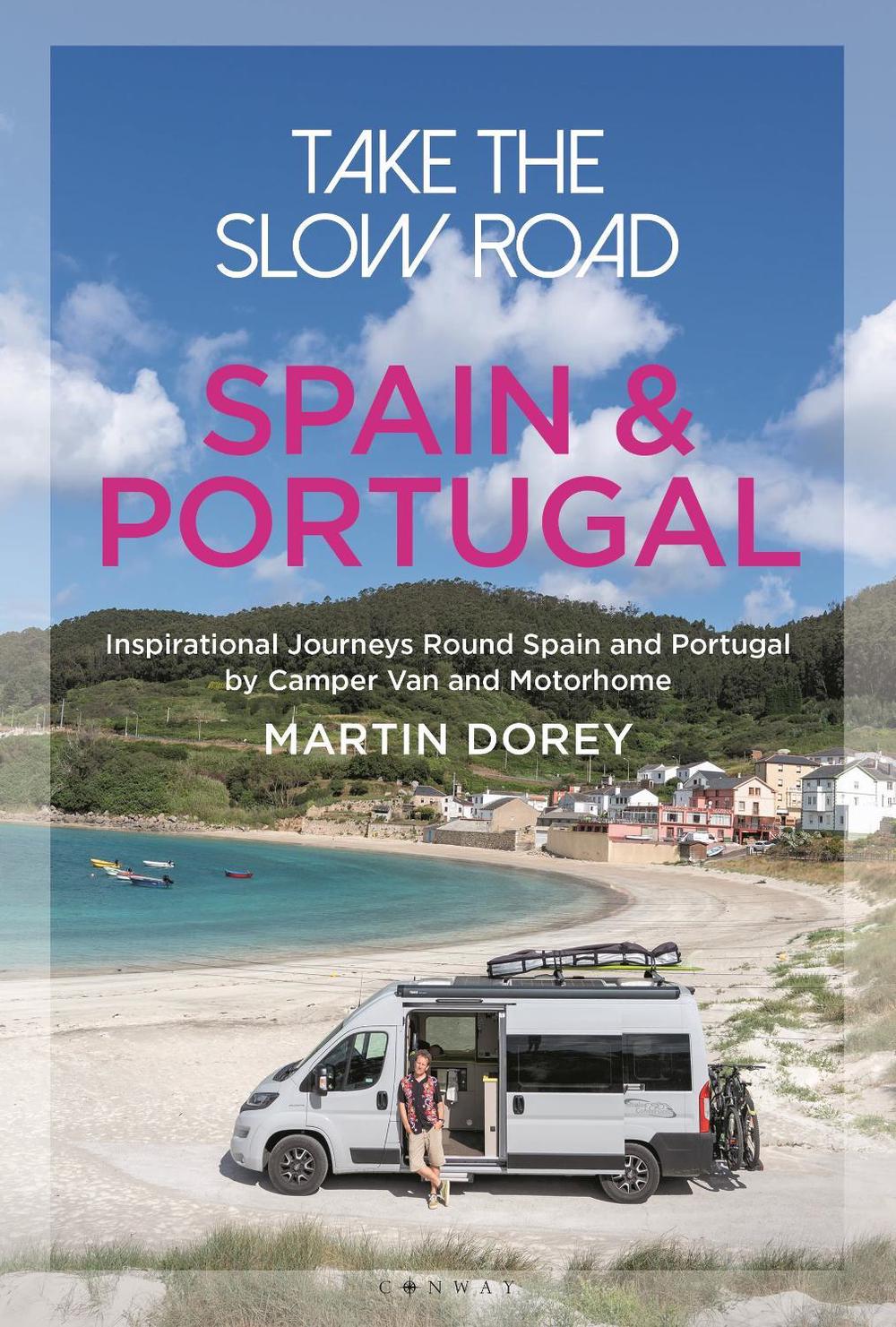 Take the Slow Road: Spain and Portugal, 9781844865994