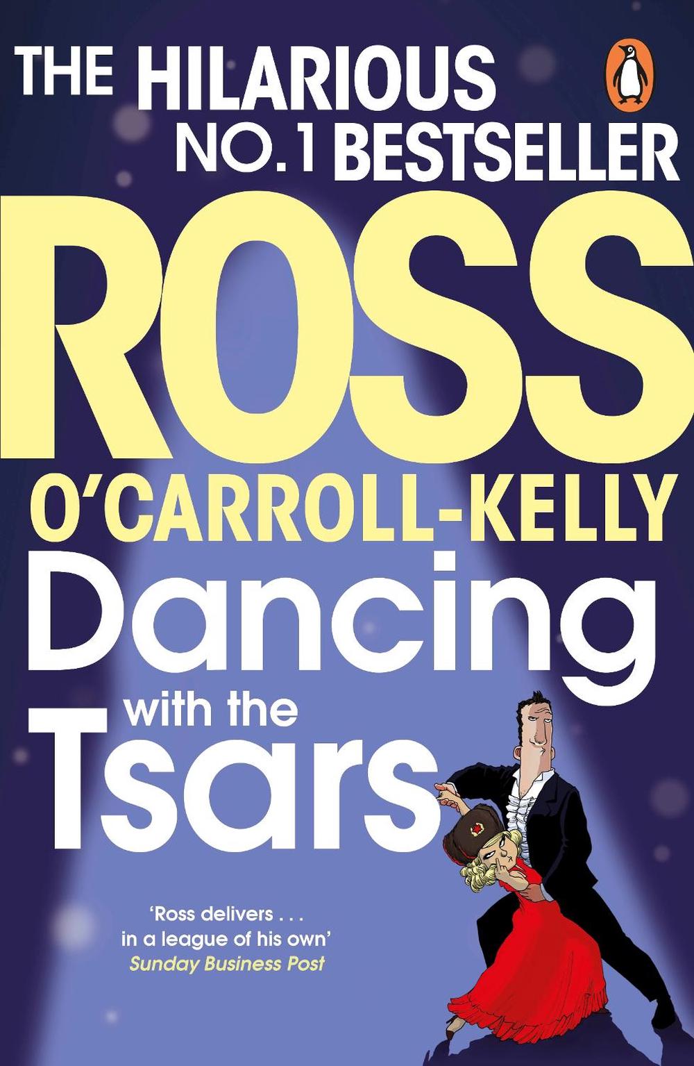 Dancing with the Tsars by Ross O'Carroll-Kelly - ISBN: 9781844883851