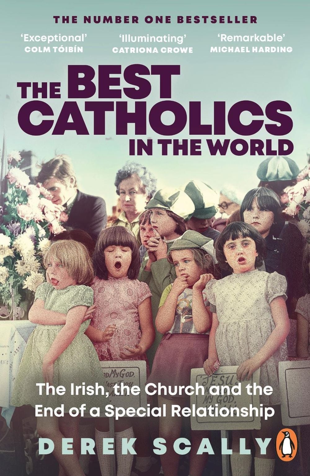 The Best Catholics in the World by Derek Scally - ISBN: 9781844885275