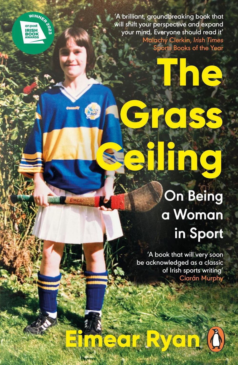 The Grass Ceiling by Eimear Ryan - ISBN: 9781844885336