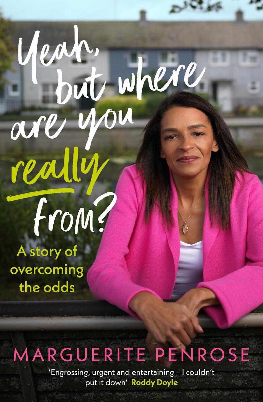 Yeah, But Where Are You Really From? by Marguerite Penrose - ISBN: 9781844885930