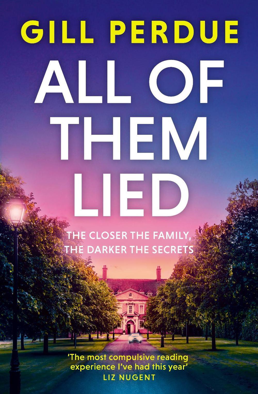 All of Them Lied by Gill Perdue - ISBN: 9781844886821
