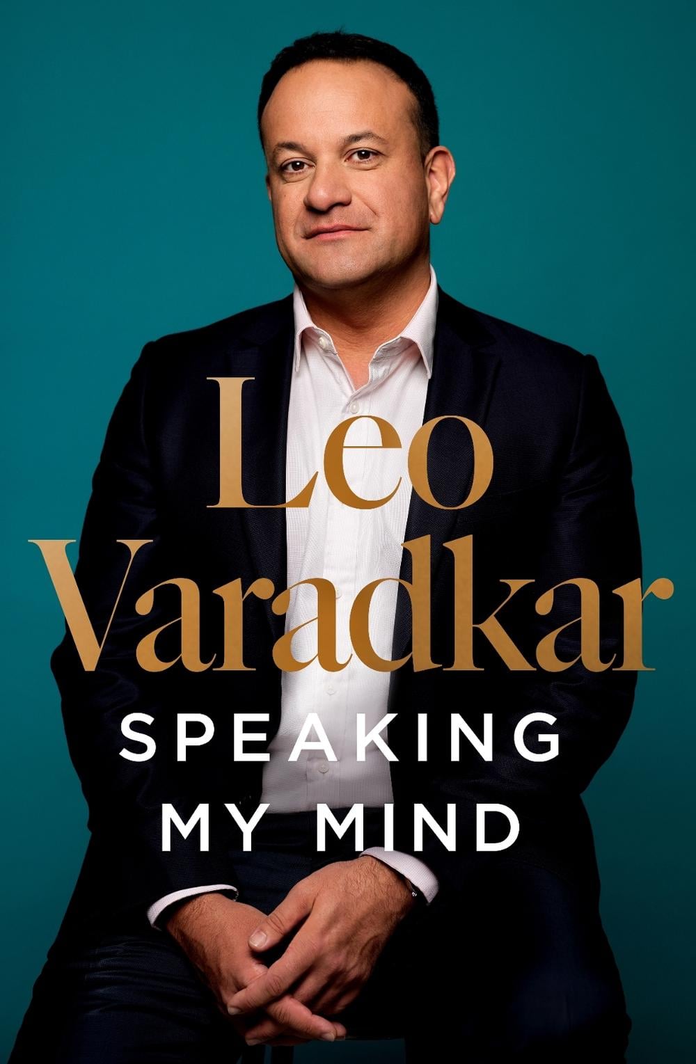 Speaking My Mind by Leo Varadkar - ISBN: 9781844886937