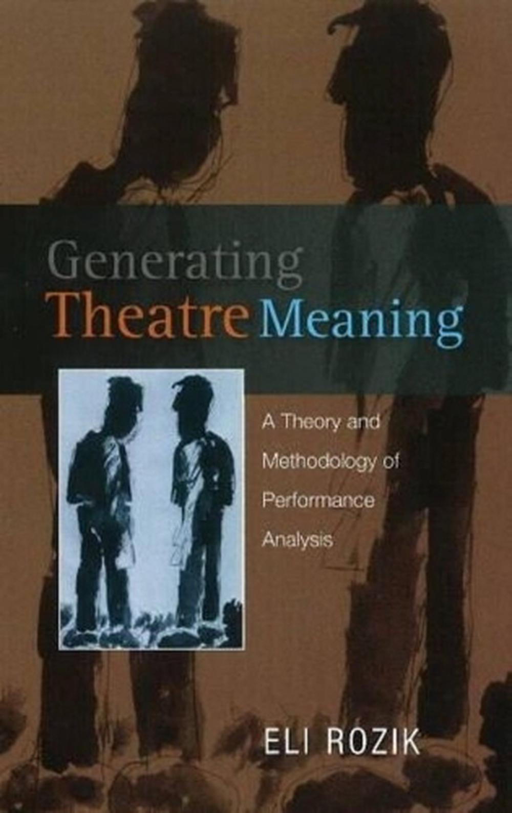 Generating Theatre Meaning, 9781845192525