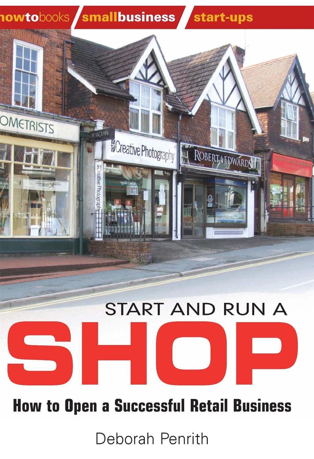 Start and Run a Shop, 9781845283698