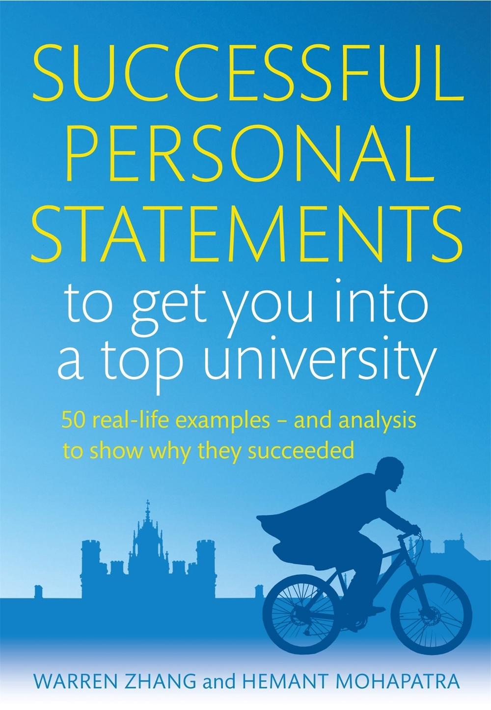 Successful Personal Statements to Get You into a Top University by Warren Zhang - ISBN: 9781845285142