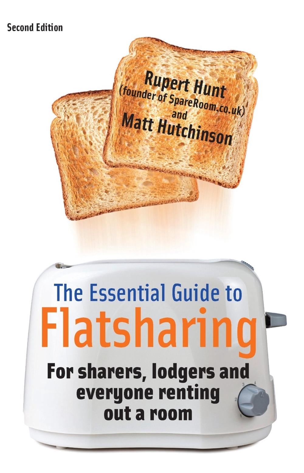 The Essential Guide To Flatsharing, 9781845285487