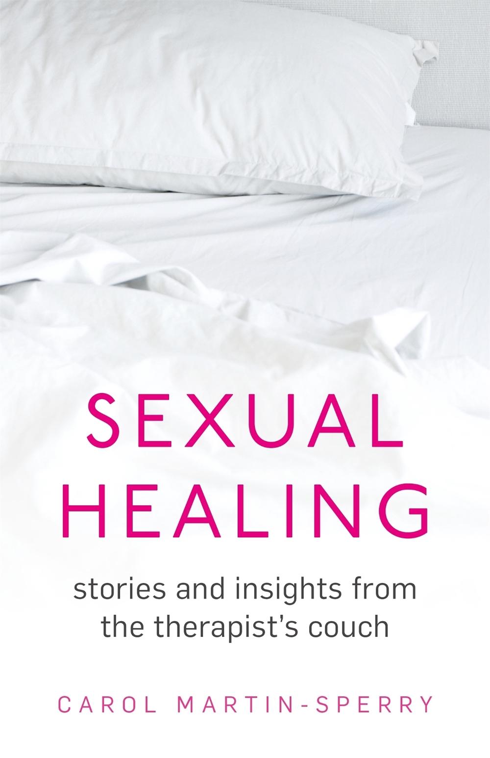 Sexual Healing by Carol Martin-Sperry - ISBN: 9781845285517