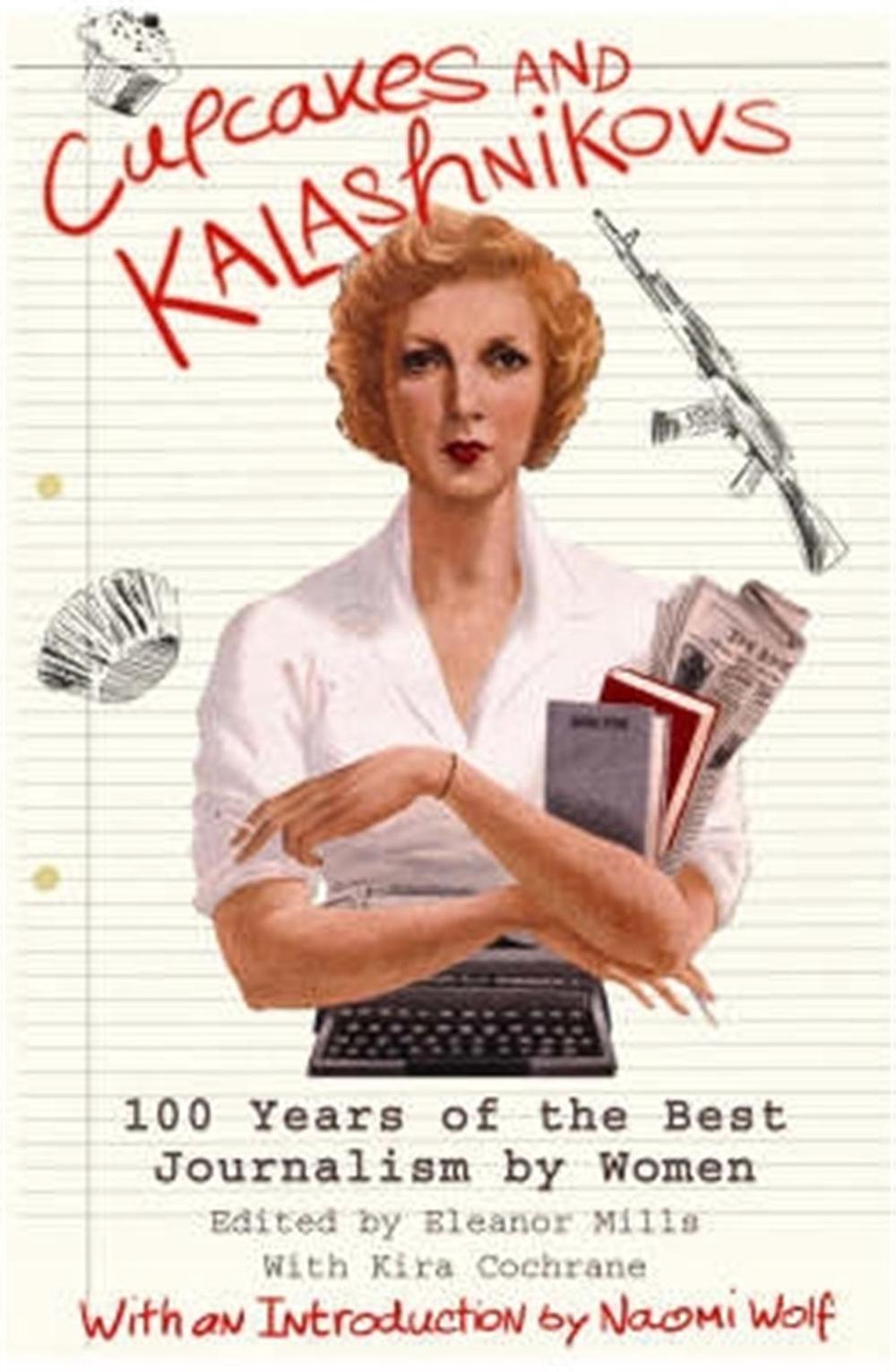 Cupcakes and Kalashnikovs by Eleanor Mills - ISBN: 9781845291655