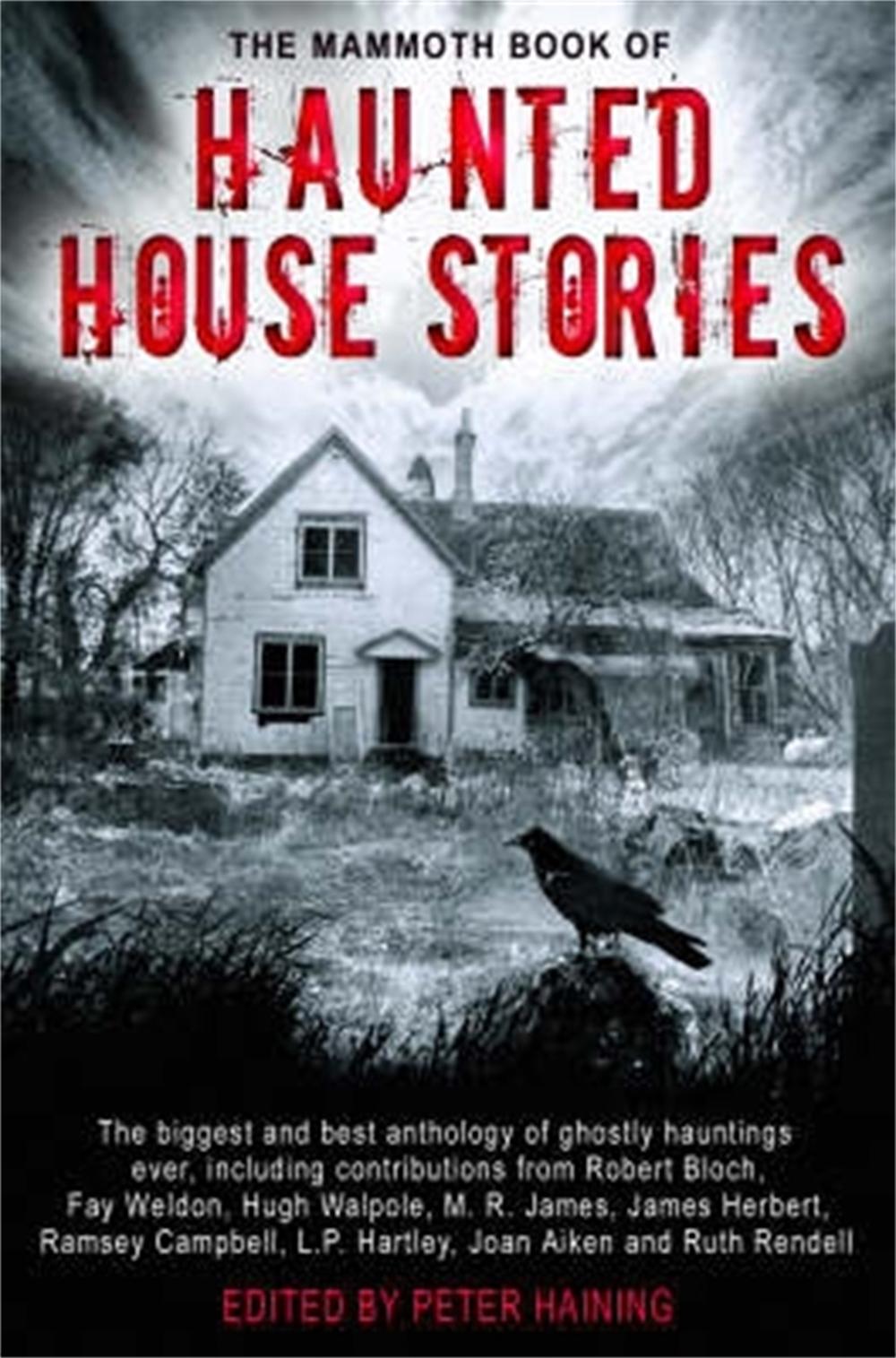 The Mammoth Book of Haunted House Stories by Peter Haining - ISBN: 9781845291853