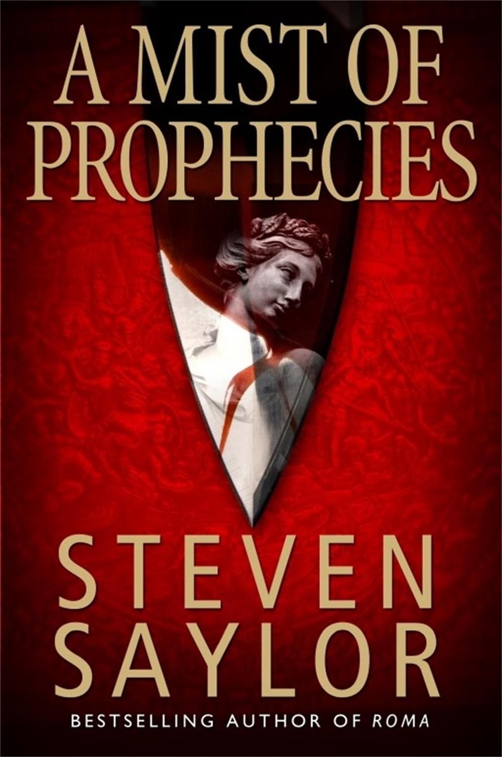 A Mist of Prophecies by Steven Saylor - ISBN: 9781845292423