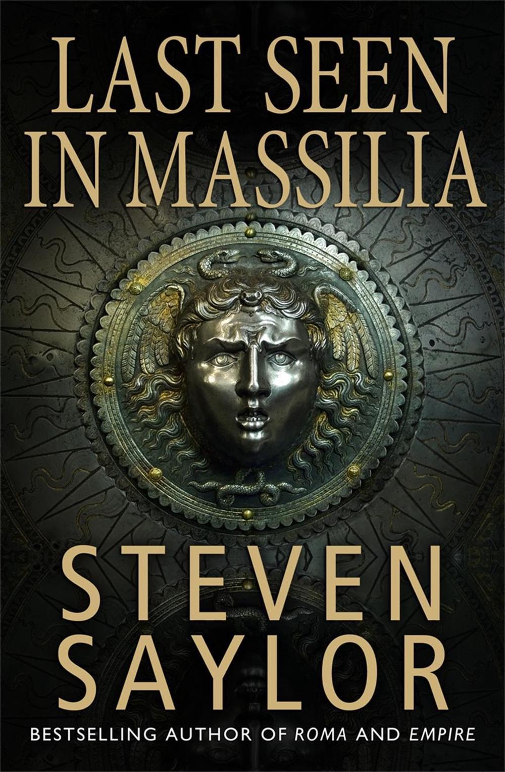 Last Seen in Massilia by Steven Saylor - ISBN: 9781845292430