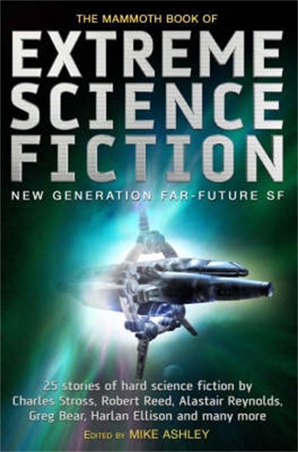 The Mammoth Book of Extreme Science Fiction by Mike Ashley - ISBN: 9781845293079