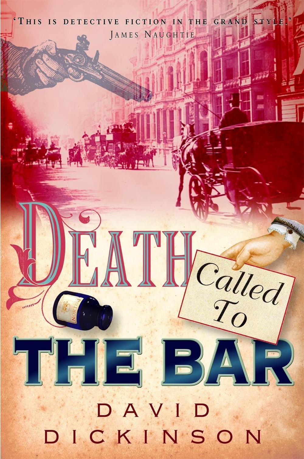 Death Called to the Bar by David Dickinson - ISBN: 9781845293826