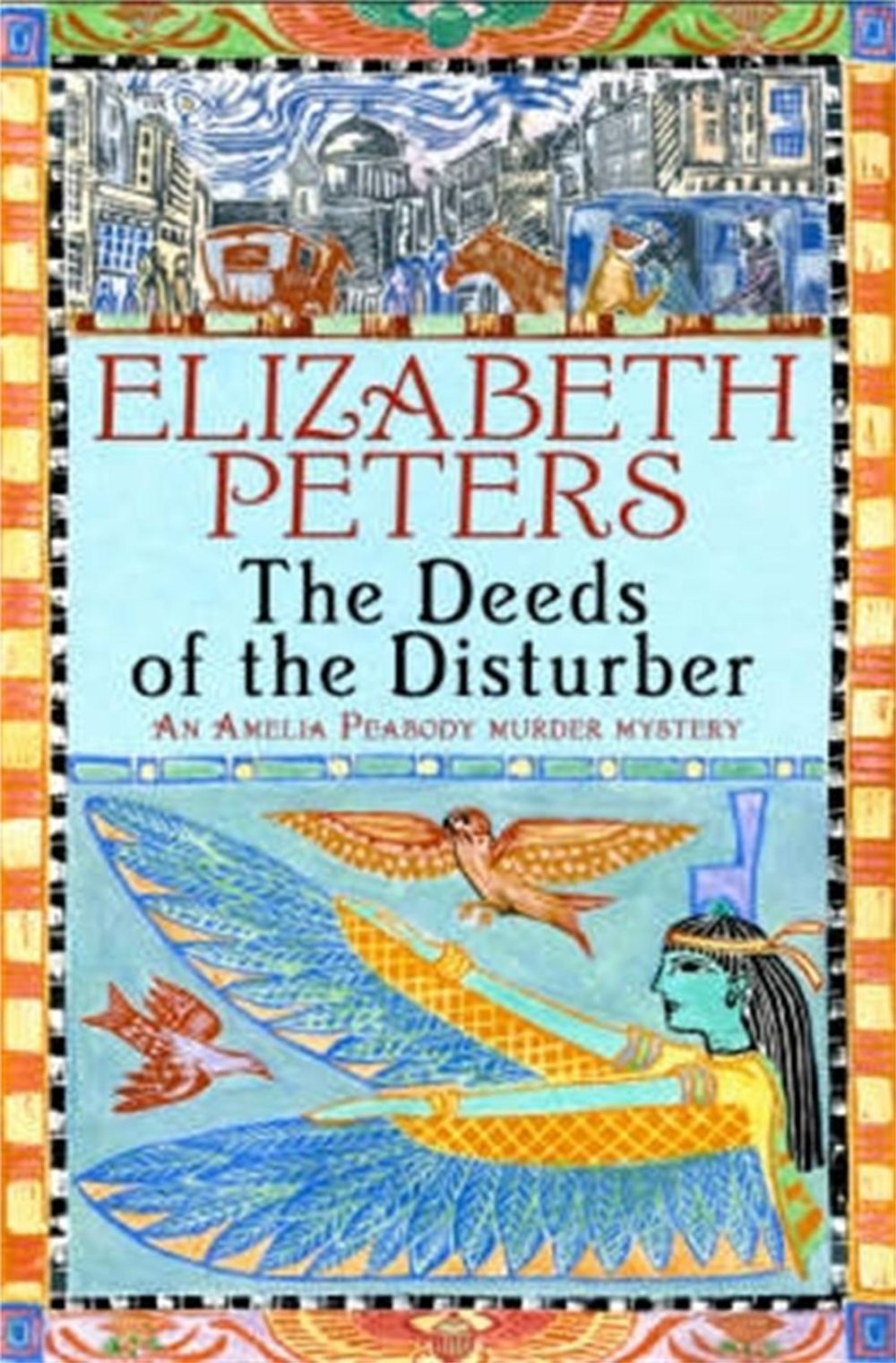 Deeds of the Disturber by Elizabeth Peters - ISBN: 9781845293901
