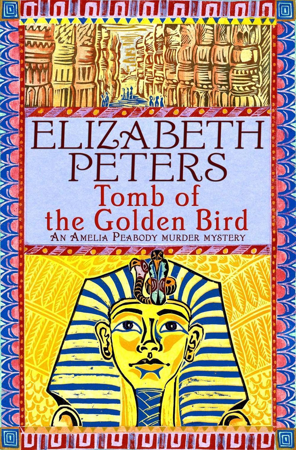 Tomb of the Golden Bird by Elizabeth Peters - ISBN: 9781845294755