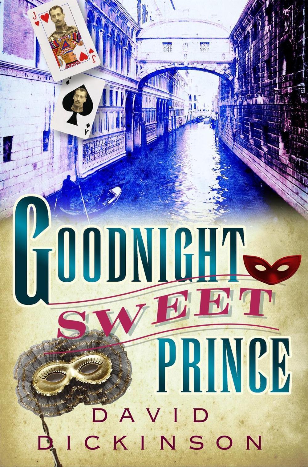 Goodnight Sweet Prince by David Dickinson - ISBN: 9781845294984