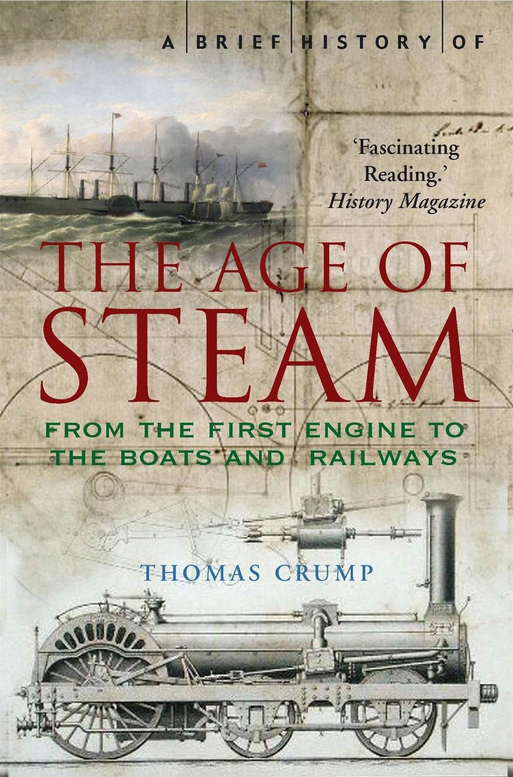 A Brief History of the Age of Steam, 9781845295530