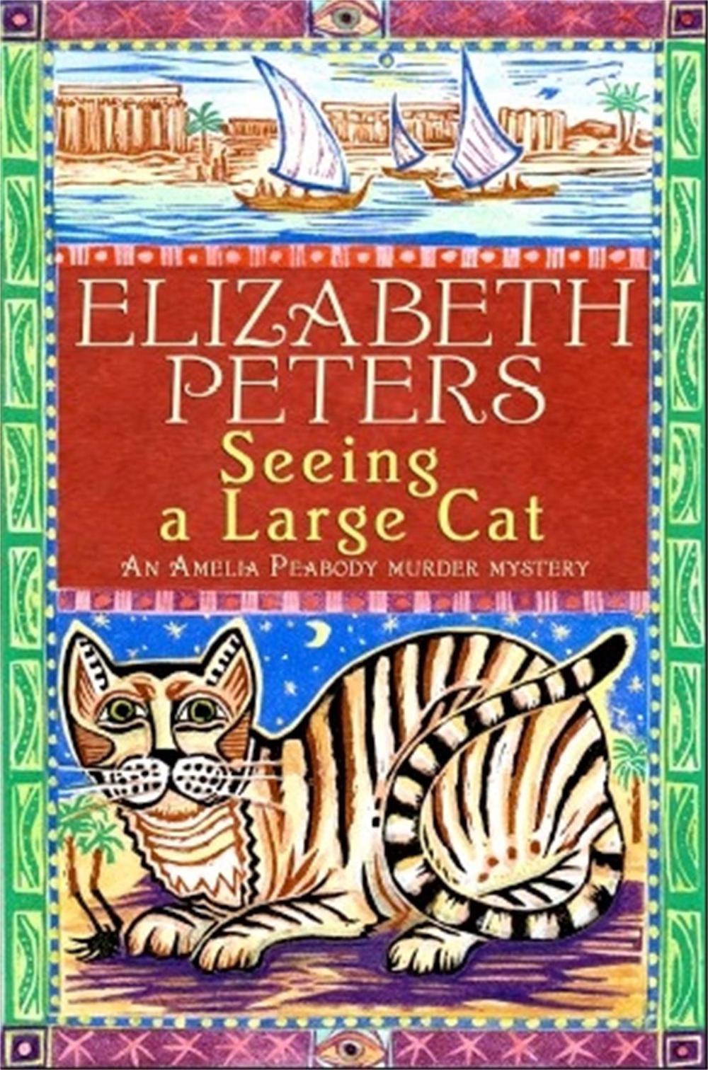 Seeing a Large Cat by Elizabeth Peters - ISBN: 9781845295585