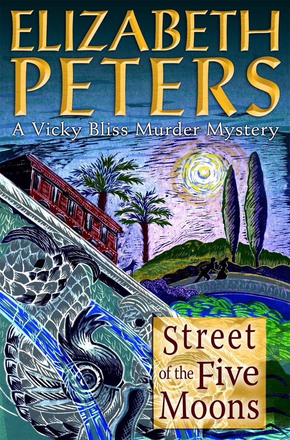 Street of the Five Moons by Elizabeth Peters - ISBN: 9781845295752