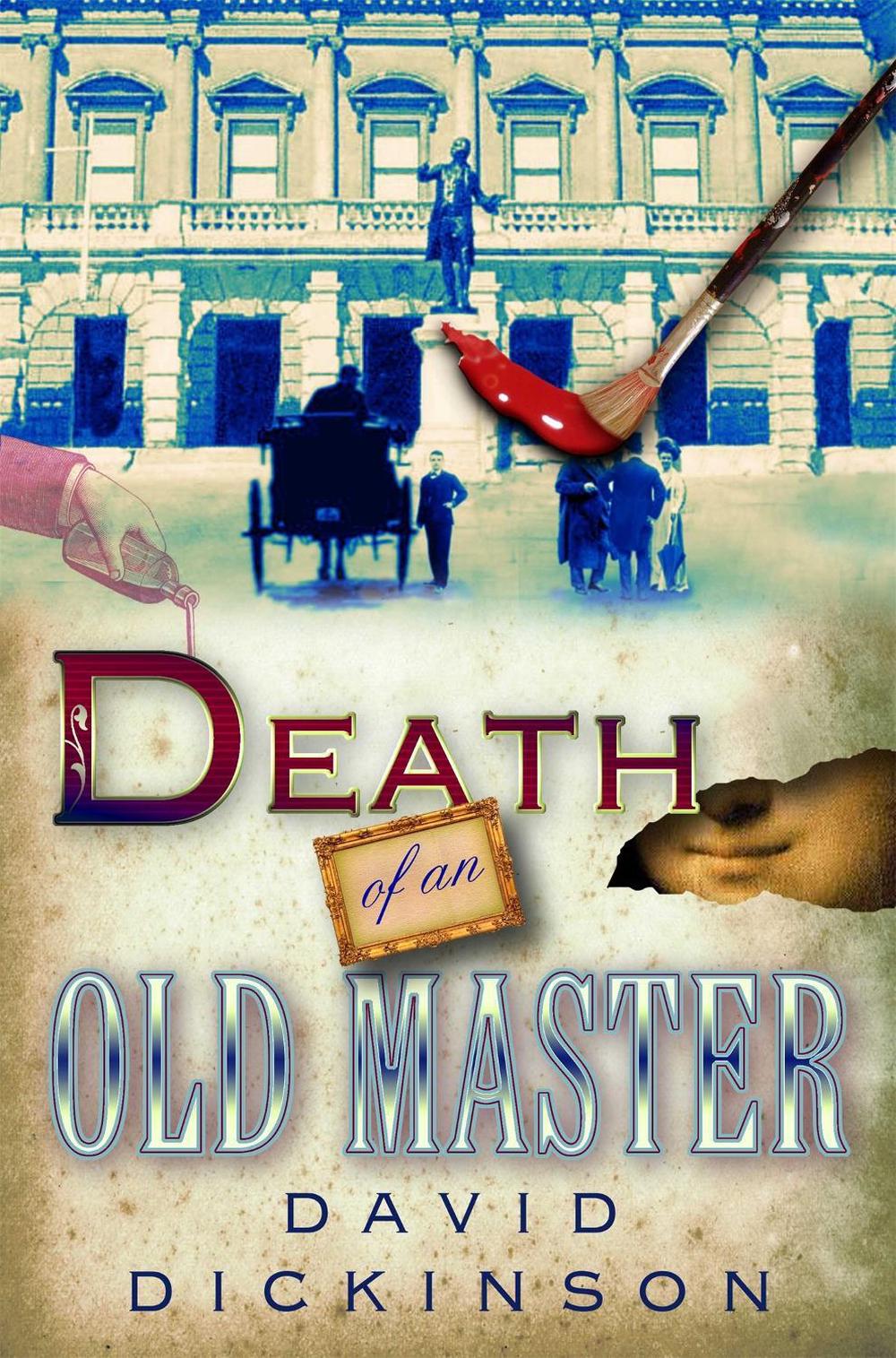 Death of an Old Master by David Dickinson - ISBN: 9781845295806