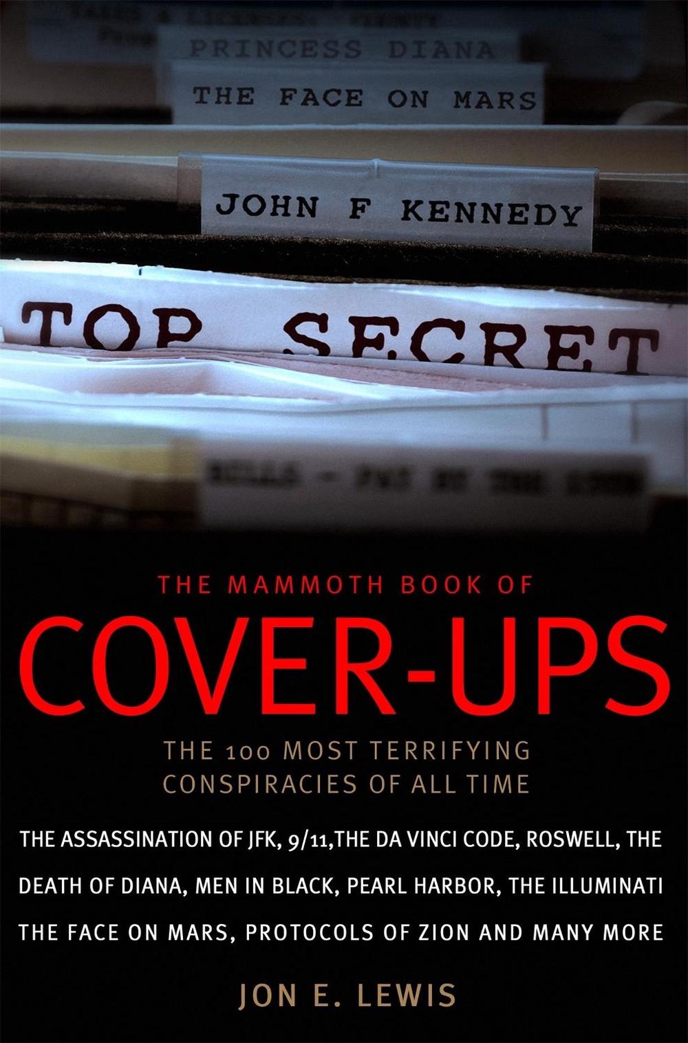 The Mammoth Book of Cover-Ups by Jon E. Lewis - ISBN: 9781845296087