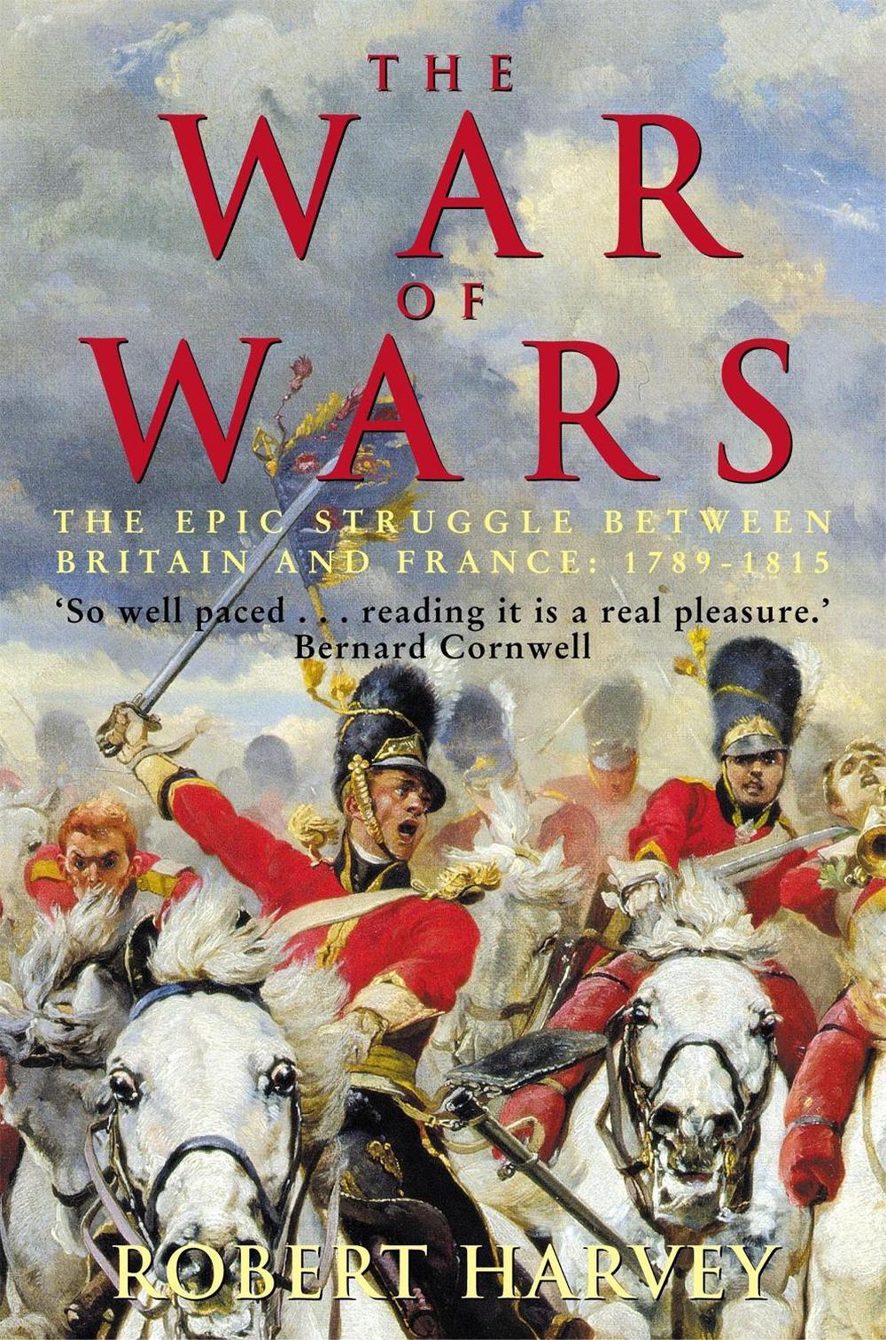 The War of Wars by Robert Harvey - ISBN: 9781845296353