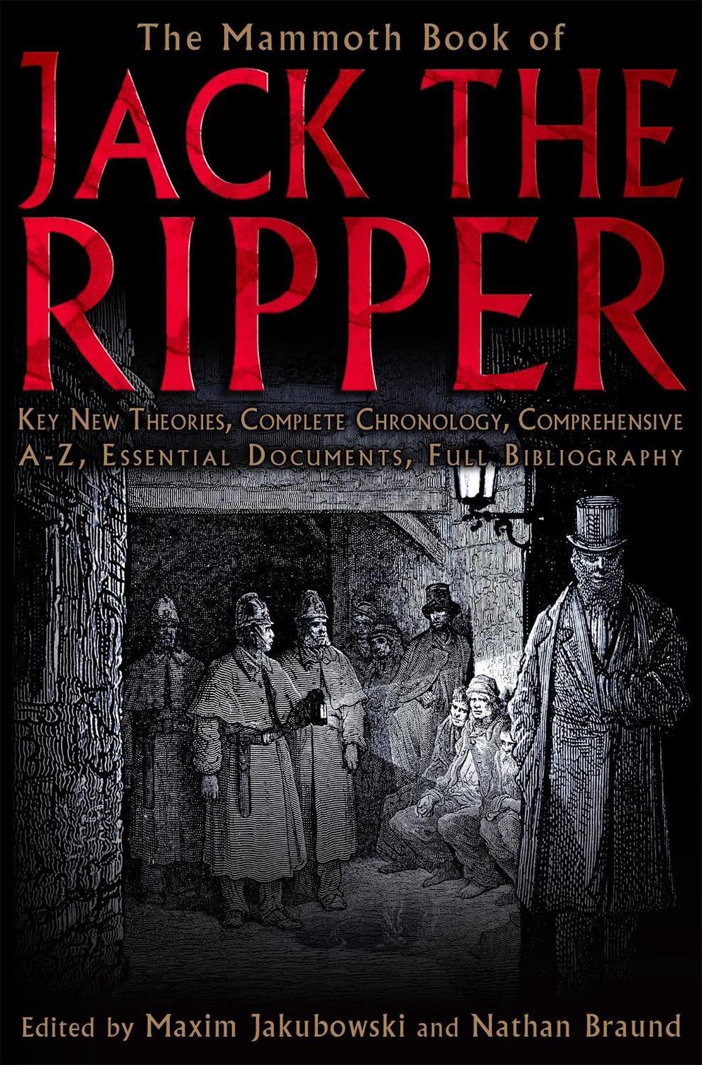 The Mammoth Book of Jack the Ripper by Maxim Jakubowski - ISBN: 9781845297121