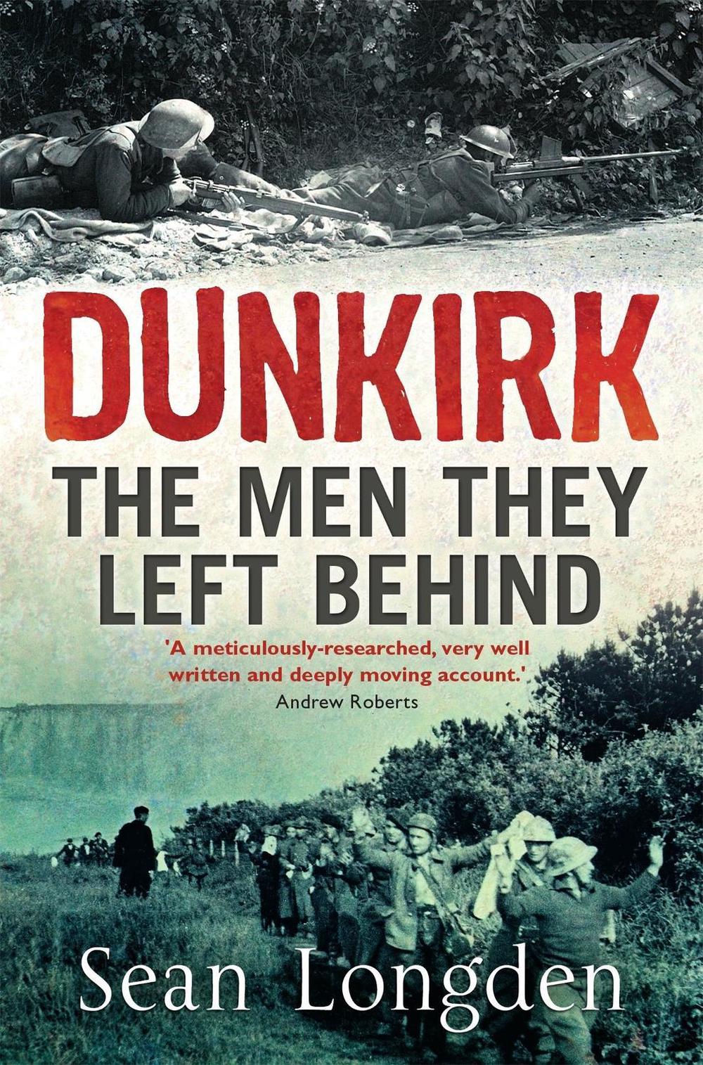 Dunkirk by Sean Longden - ISBN: 9781845299774