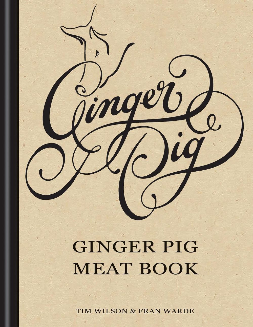 Ginger Pig Meat Book by Tim Wilson - ISBN: 9781845335588