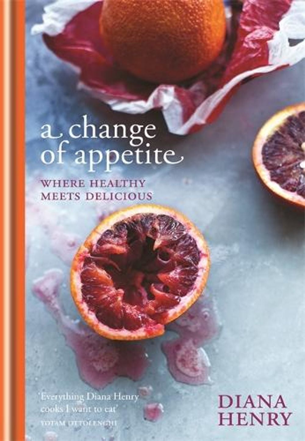 A Change of Appetite by Diana Henry - ISBN: 9781845337841