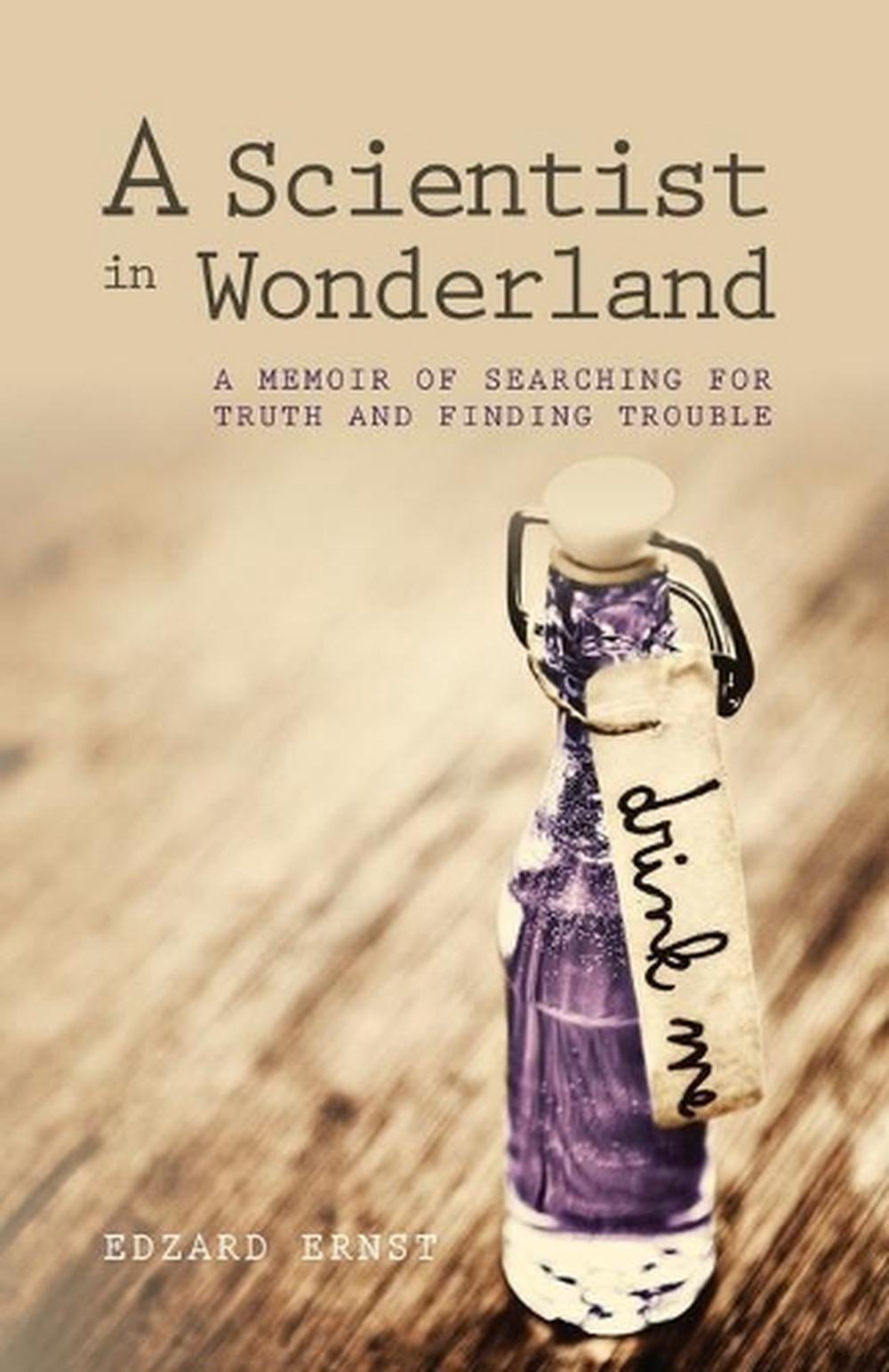 A Scientist in Wonderland, 9781845407773