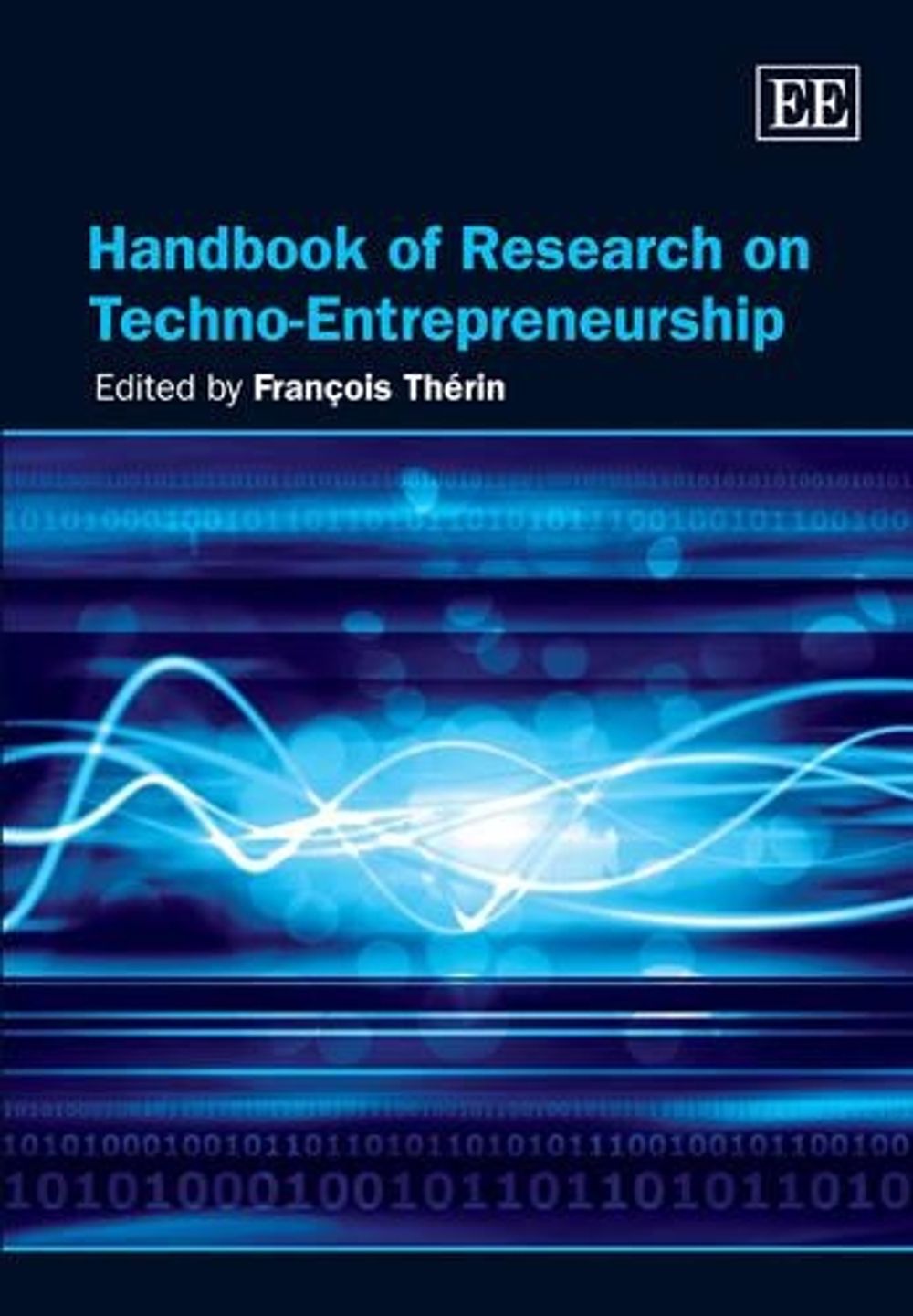 Handbook of Research on Techno-Entrepreneurship by François Thérin ...