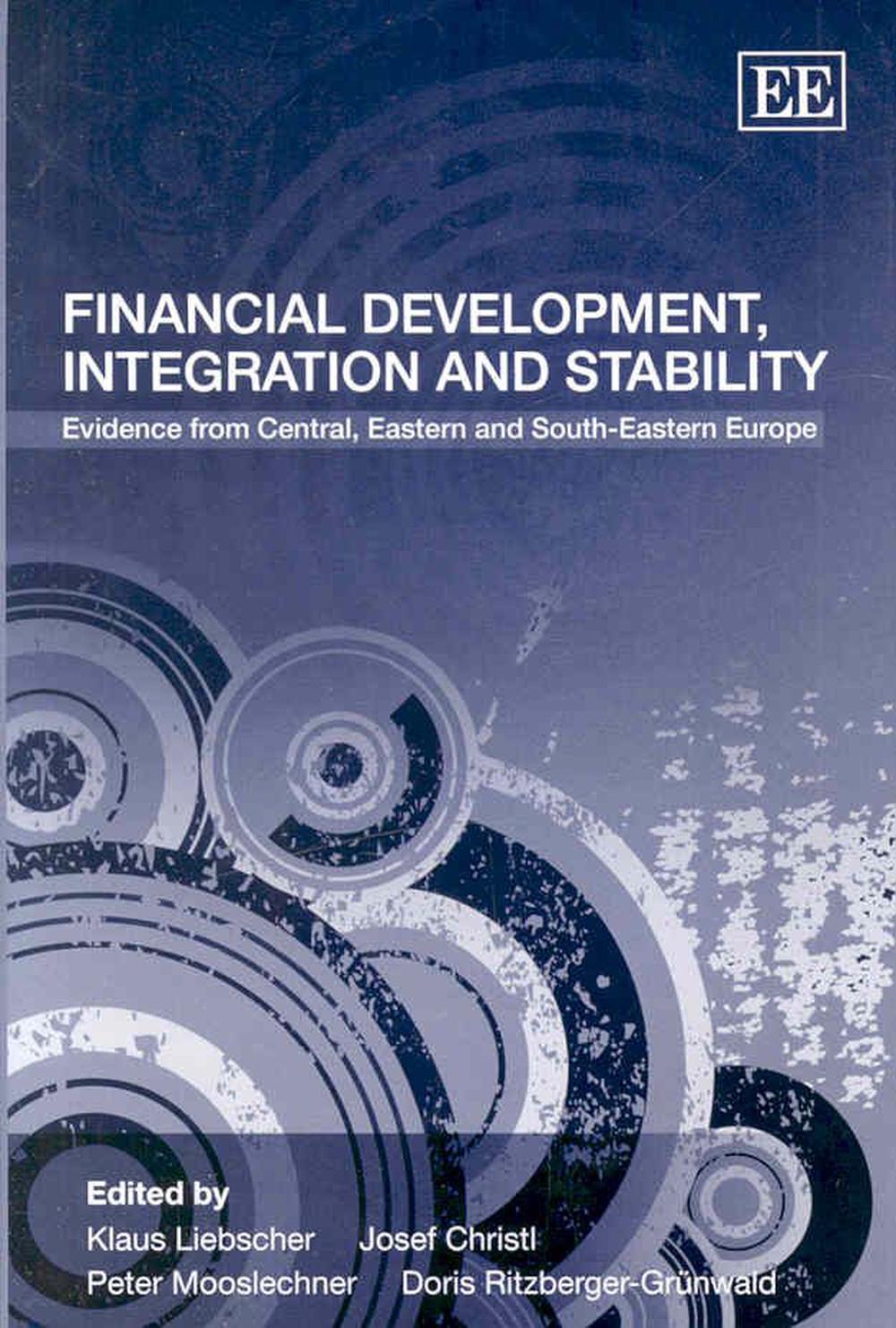 Financial Development, Integration and Stability by Klaus Liebscher ...