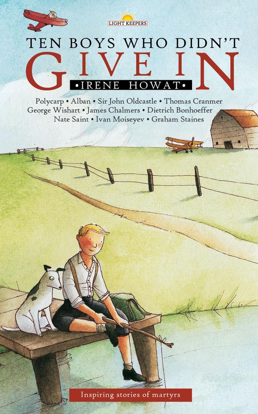 Ten Boys Who Didn't Give in by Irene Howat - ISBN: 9781845500351