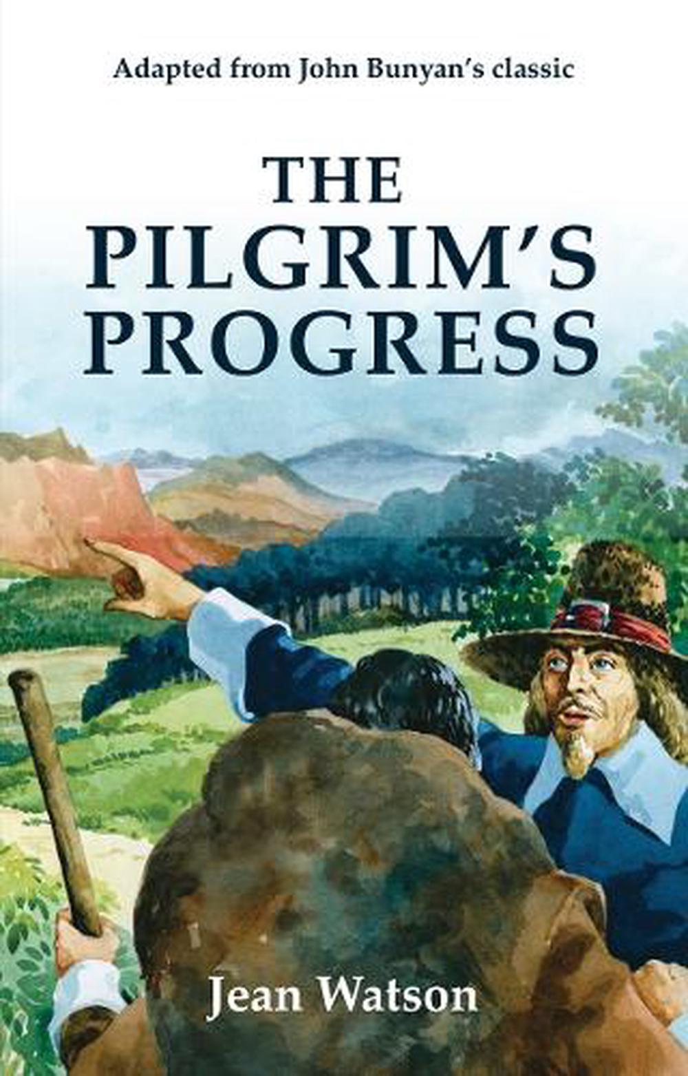 The Pilgrim's Progress: John Bunyan's Original Story By Jean Watson ...